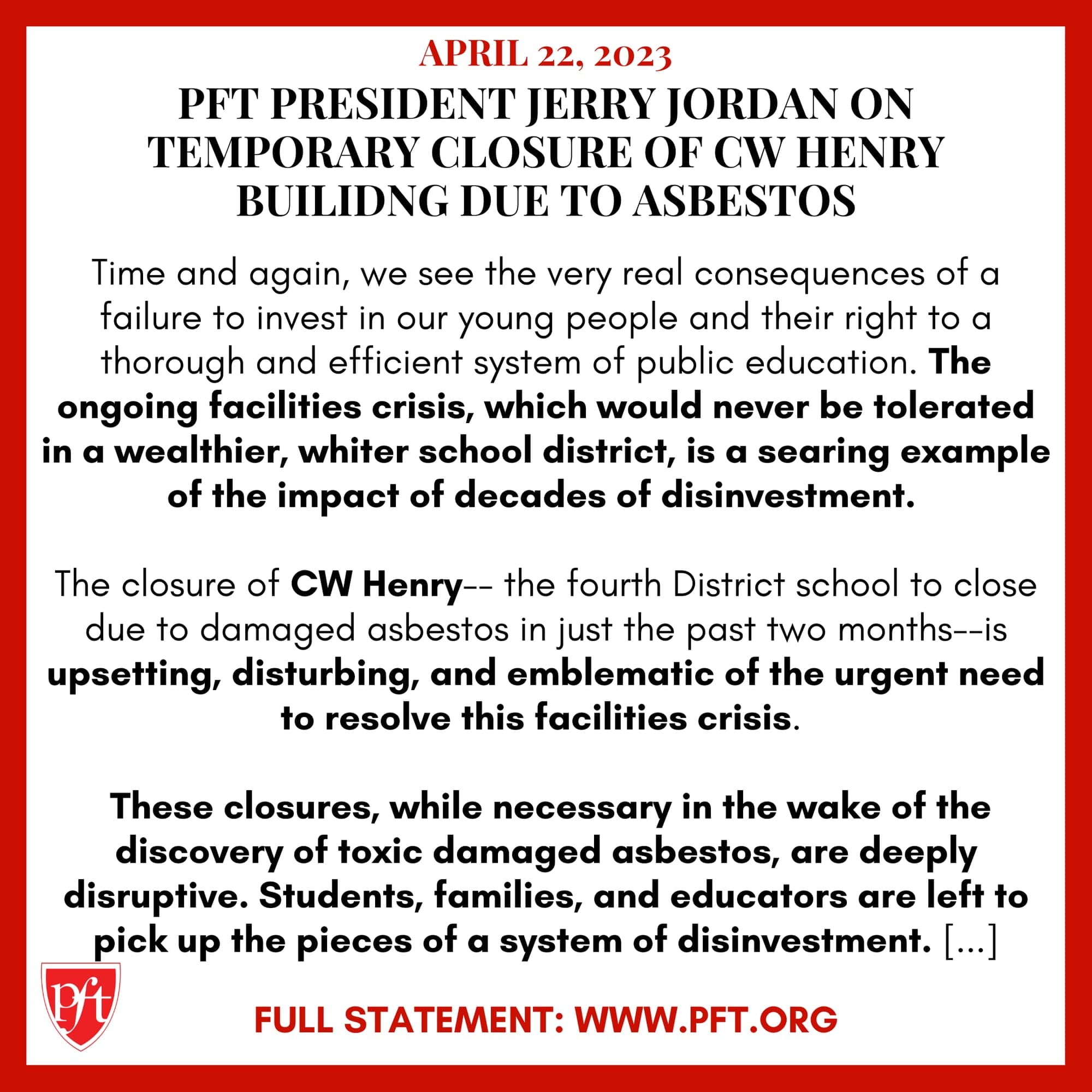 PFT PRESIDENT JERRY JORDAN ON TEMPORARY CLOSURE OF CW HENRY BUILDING