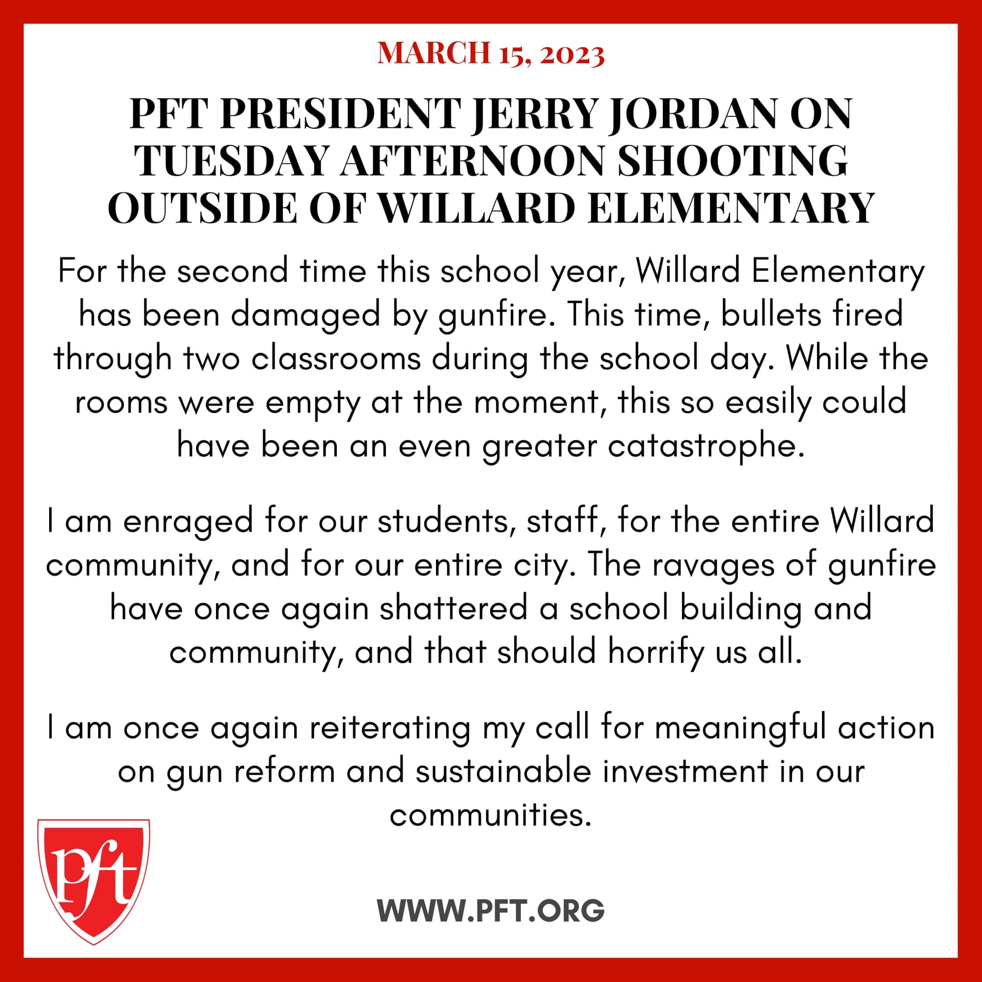 PFT PRESIDENT JERRY JORDAN ON TUESDAY AFTERNOON SHOOTING OUTSIDE OF WILLARD ELEMENTARY
