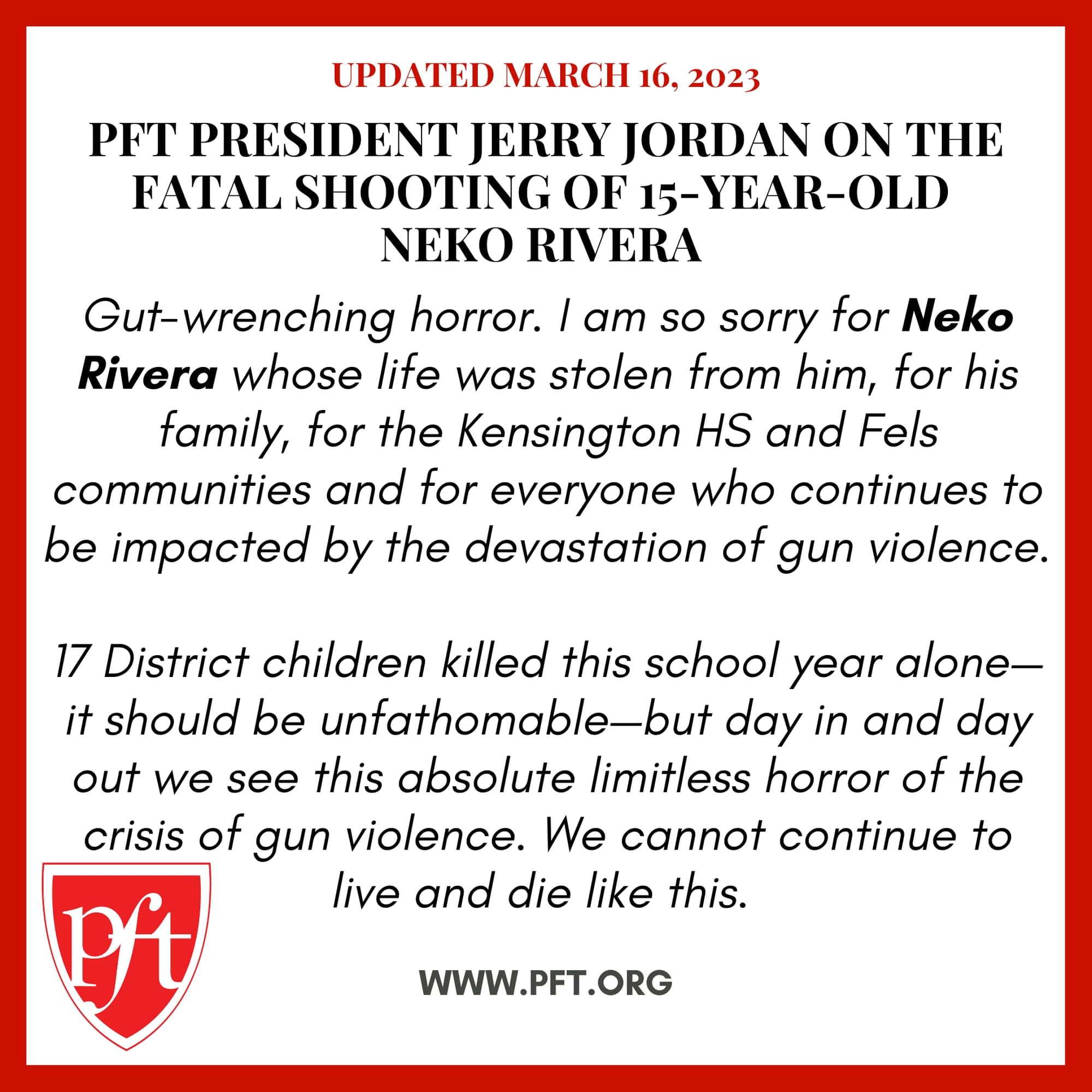 PFT PRESIDENT JERRY JORDAN ON THE FATAL SHOOTING OF 15-YEAR-OLD NEKO RIVERA