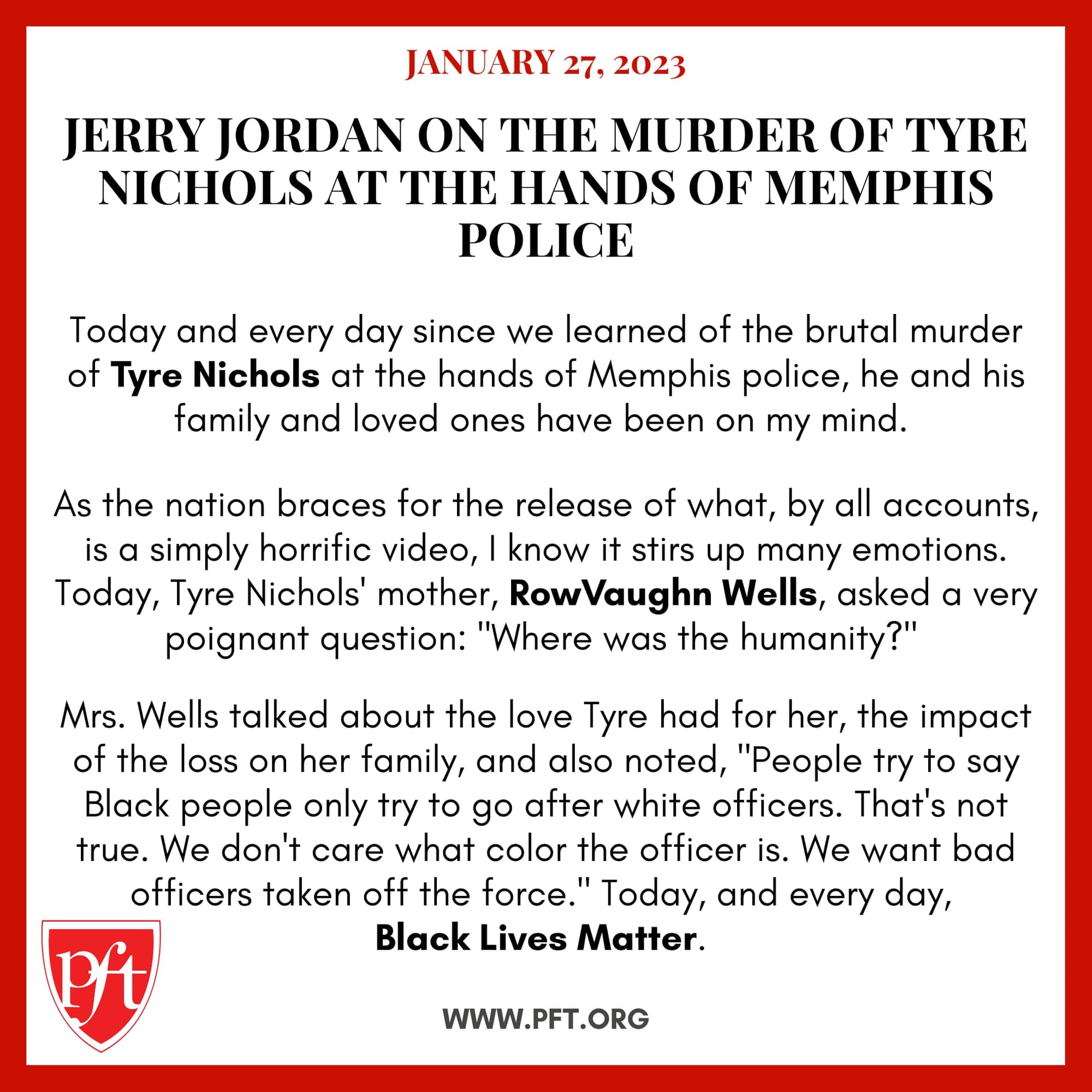 PFT PRESIDENT JERRY JORDAN ON THE MURDER OF TYRE NICHOLS AT THE HANDS OF MEMPHIS POLICE
