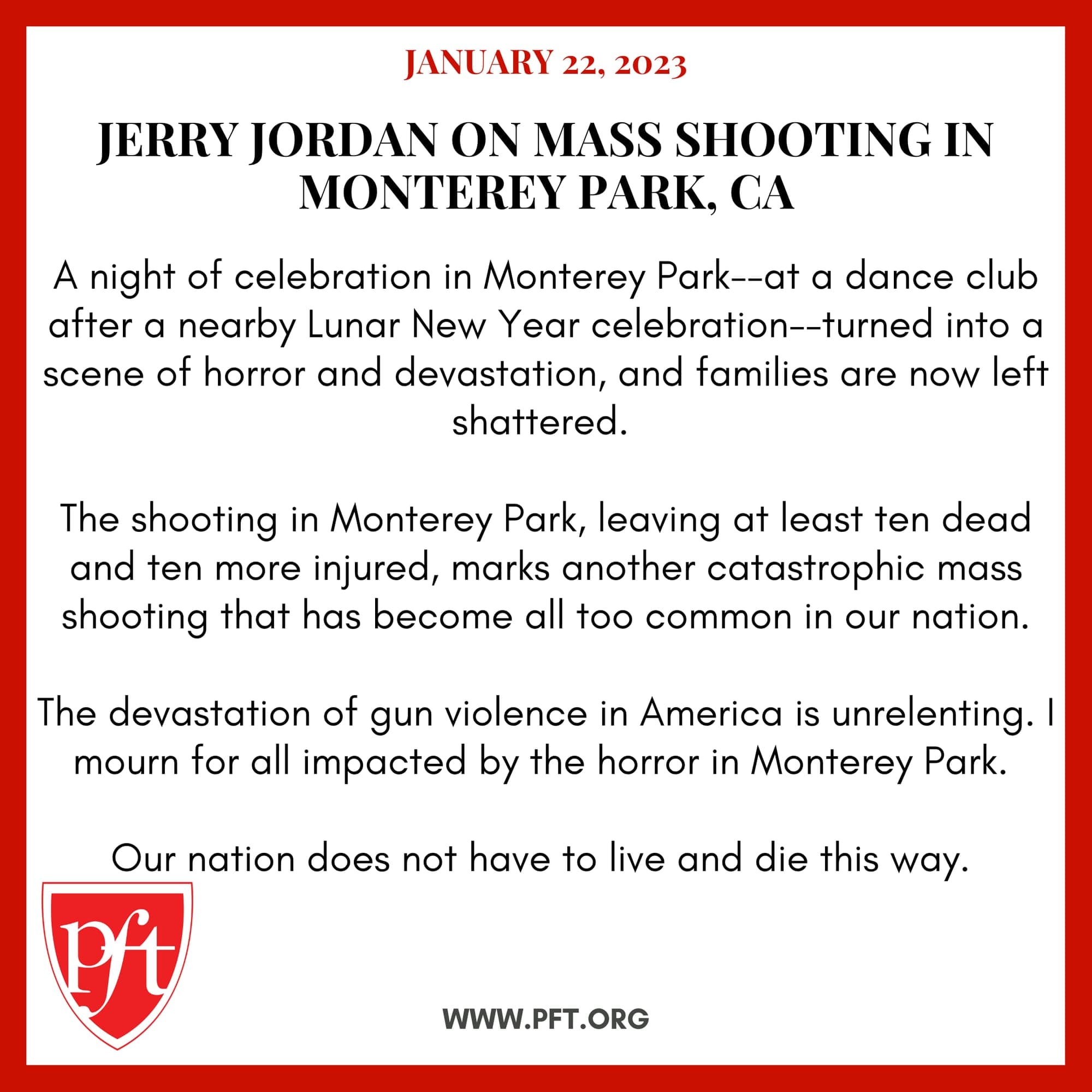 PFT PRESIDENT JERRY JORDAN ON MASS SHOOTING IN MONTEREY PARK, CA