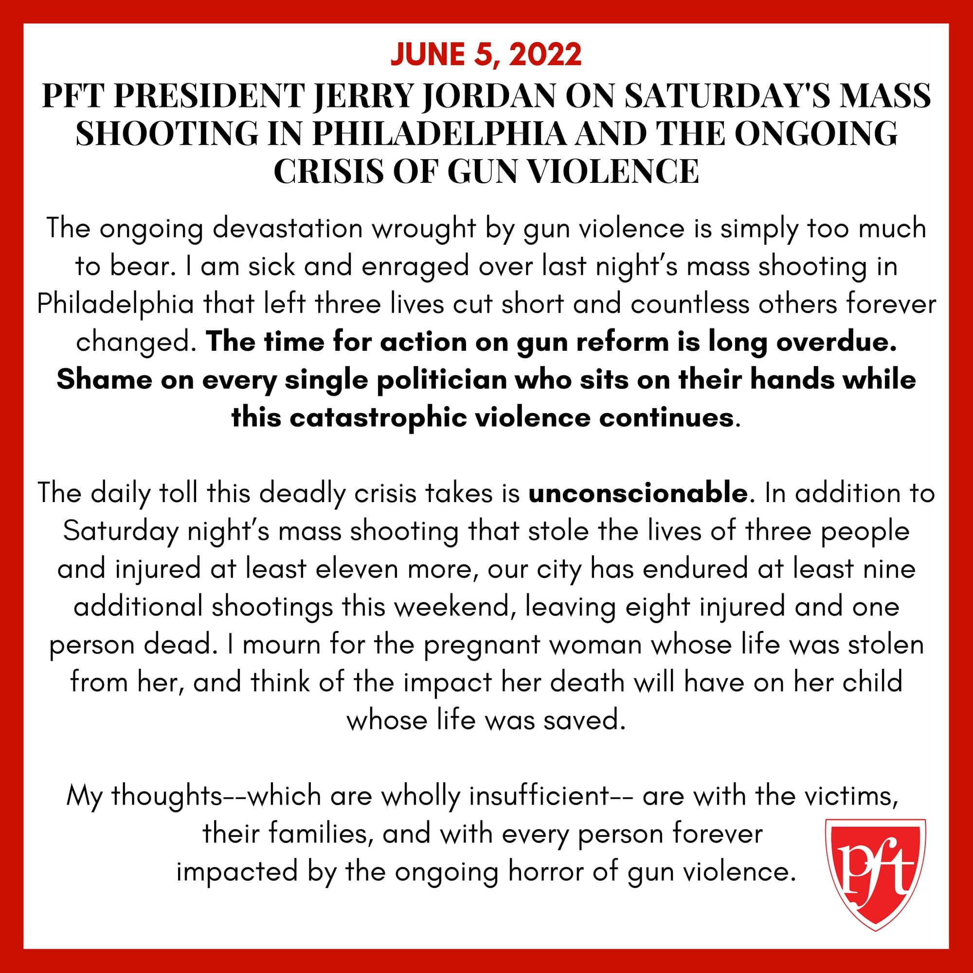 PFT President Jerry Jordan on Saturday's mass shooting in Philadelphia and the ongoing crisis of gun violence