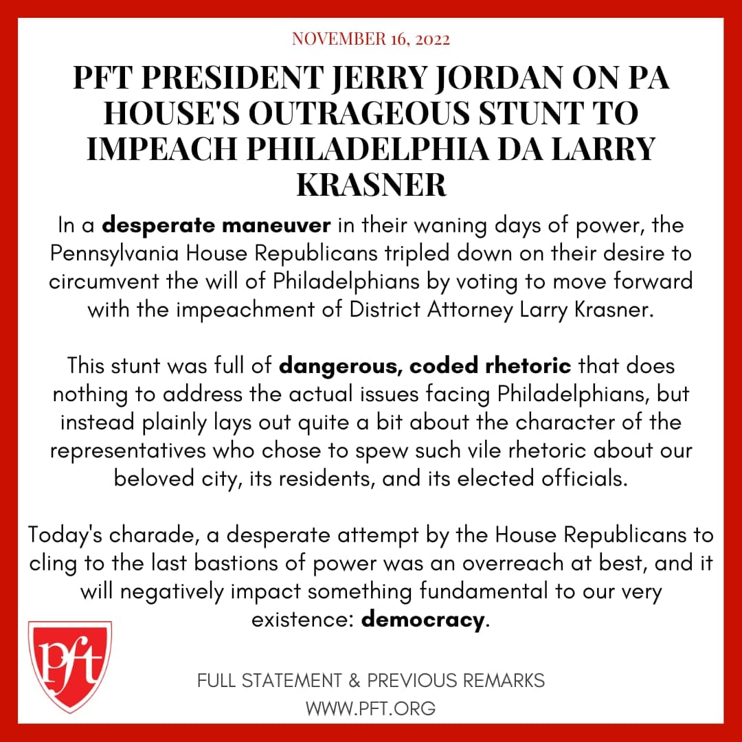 PFT PRESIDENT JERRY JORDAN ON PA HOUSE'S OUTRAGEOUS STUNT TO IMPEACH PHILADELPHIA DA LARRY KRASNER